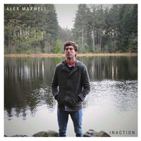 Alex Maxwell - Inaction