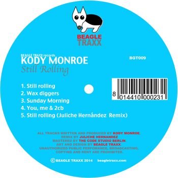 Kody Monroe - Still Rolling