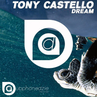 Tony Castello - Dream