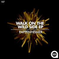Pappenheimer - Walk on the Wild Side
