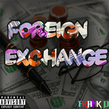 Frank D - Foreign Exchange (Explicit)
