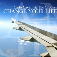 Carlo Cavalli, The Groover - Change Your Life