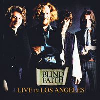 Blind Faith - Live In Los Angeles