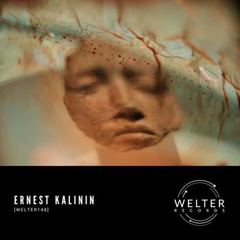 Ernest Kalinin - [WELTER148]