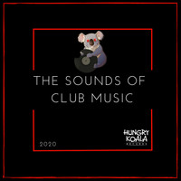 Hungry Koala - The Sounds Of Club Music