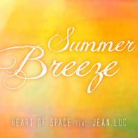 Heart Of Space - Summer Breeze