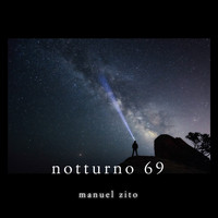Manuel Zito - Notturno 69