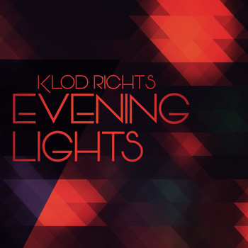 Klod Rights - Evening Lights