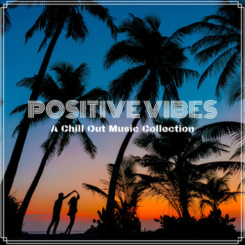 Various Artists - Positive Vibes