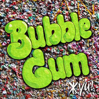 Bubble Gum - Жуй! (Explicit)
