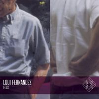 Loui Fernandez - Flux