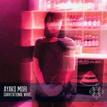 Ayako Mori - Gravitational Wave