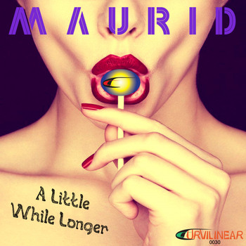 Maurid - A Little While Longer