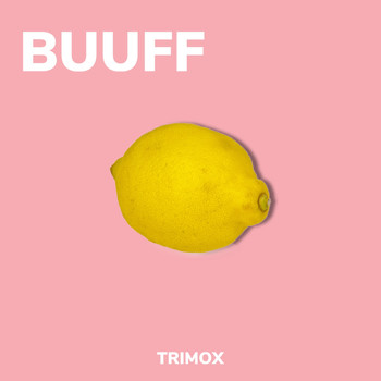 TRIMOX - Buuff (Tá na Hora)