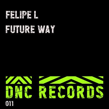 Felipe L - Future Way