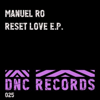 Manuel Ro - Reset Love