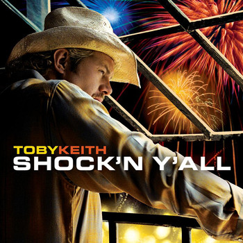 Toby Keith - Shock 'N Y'all