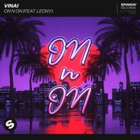 Vinai - On N On (feat. Leony)