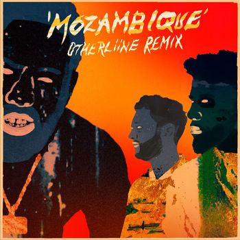 Ghetts - Mozambique (feat. Jaykae & Moonchild Sanelly) (OTHERLiiNE Remix [Explicit])