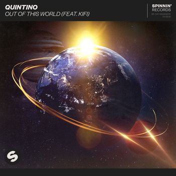 Quintino - Out Of This World (feat. KiFi)