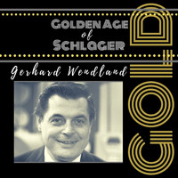 Gerhard Wendland - Golden Age of Schlager