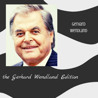Gerhard Wendland - The Gerhard Wendland Edition