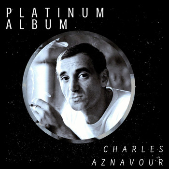 Charles Aznavour - Platinum Album