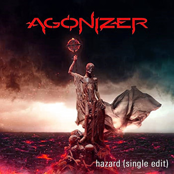 AGONIZER - Hazard (Single Edit)