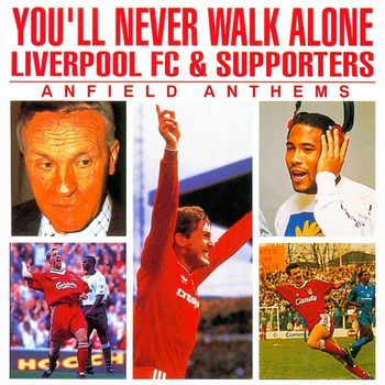Various Artists - You'll Never Walk Alone