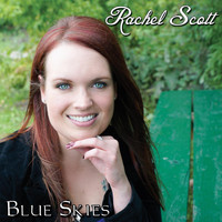 Rachel Scott - Blue Skies