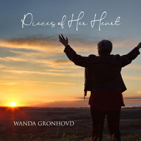Wanda Gronhovd - Pieces of Her Heart (Explicit)