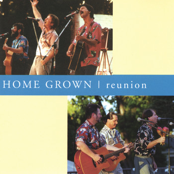 Home Grown - Reunion