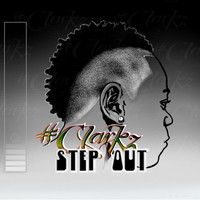 Clarkz - Step Out - EP