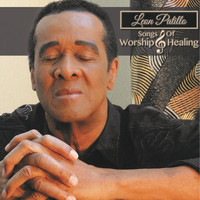 Leon Patillo - Leon Patillo Songs of Worship and Healing