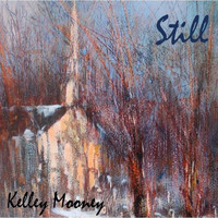 Kelley Mooney - Still
