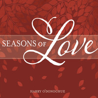 Harry O'Donoghue - Seasons of Love