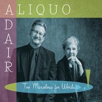 Don Aliquo & The Beegie Adair Trio - Too Marvelous for Words