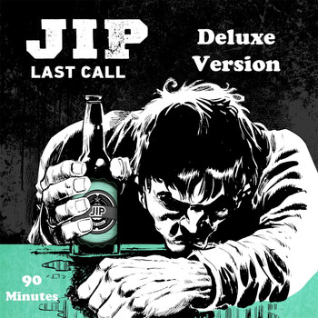 Jip - Last Call (Deluxe Version)