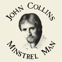 John Collins - Minstrel Man
