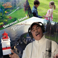 Mark Holder - Vancouver Island, Victoria