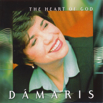 Dámaris - The Heart of God