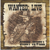 Buddy Jewell - Wanted: Live