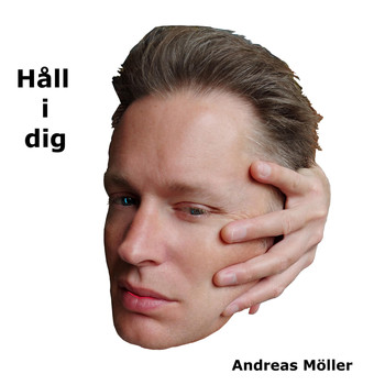 Andreas Möller - Håll I Dig