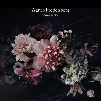 Agnes Fredenberg - Slow Walk