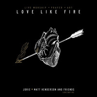 Jorie - Love Like Fire