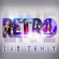 Las Fenix - Retro Live