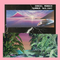 Daniel Monaco - Summer Twilight
