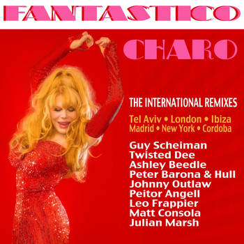 Charo - Fantastico: The International Remixes