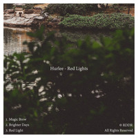 Hurlee - Red Lights