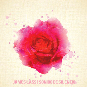 James Lass - Sonido De Silencio